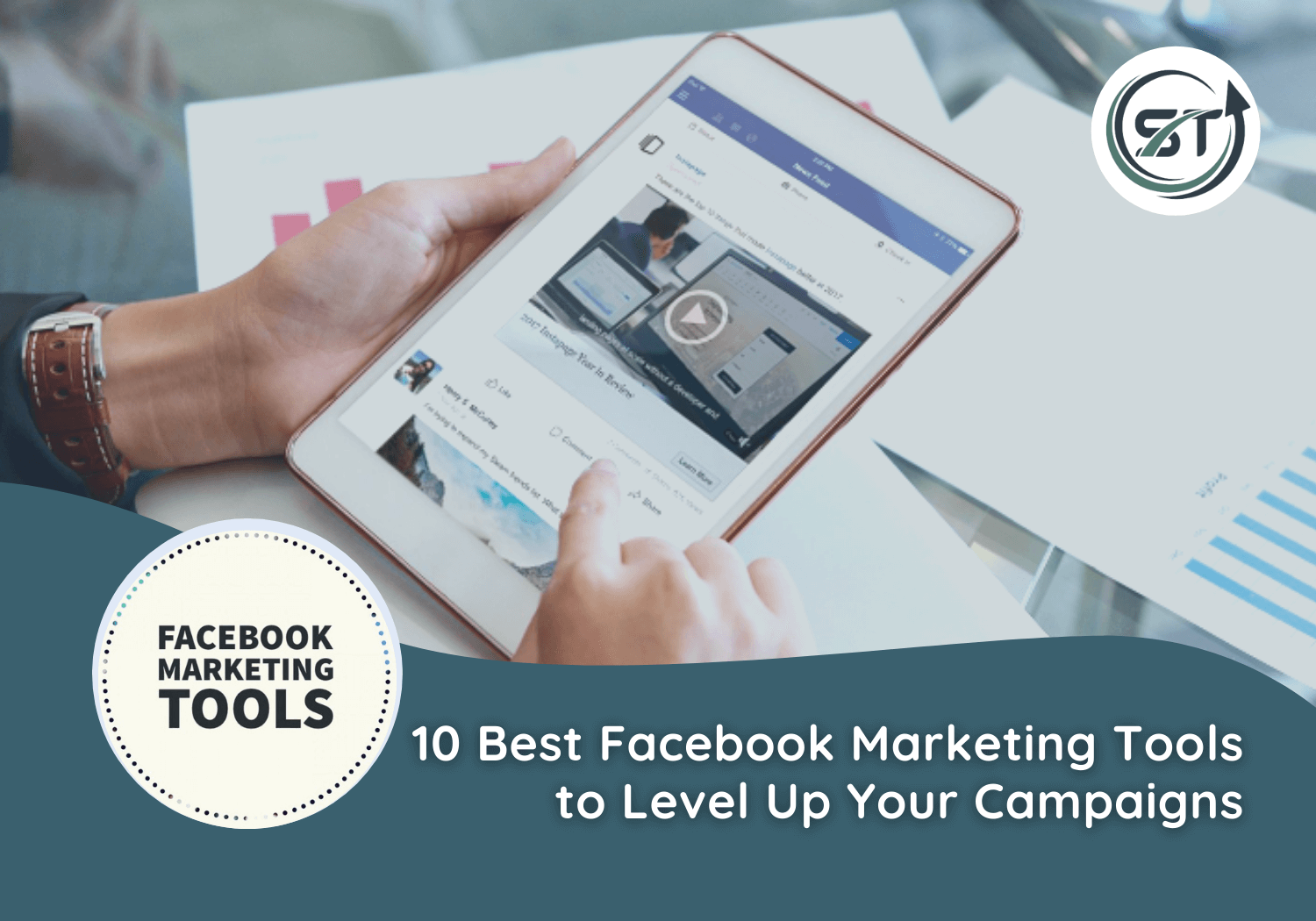 Read more about the article 10 Best Facebook Marketing Tools to Level Up Your Campaigns