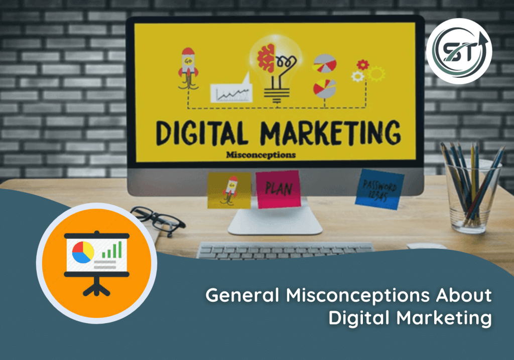 Misconceptions about Digital Marketing