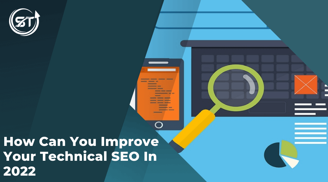 Read more about the article How Can You Improve Your Technical SEO In 2022