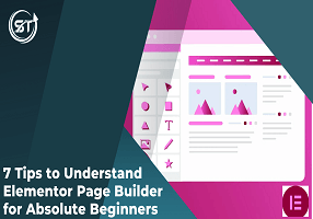 Read more about the article 7 Tips to Understand Elementor Page Builder for Absolute Beginners
