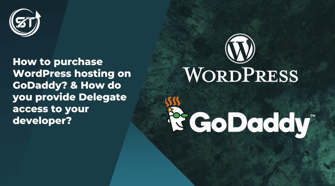 Read more about the article How to Purchase WordPress Hosting on Godaddy? & How do you Provide Delegate Access to your Developer?