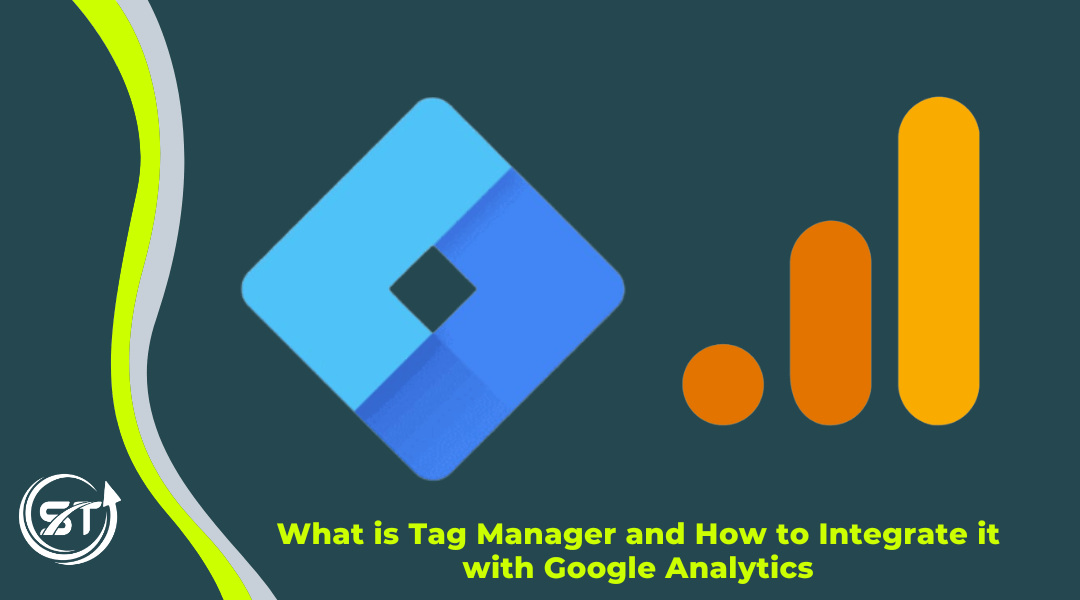 Read more about the article <strong>What is Tag Manager and How to Integrate it with Google Analytics</strong>
