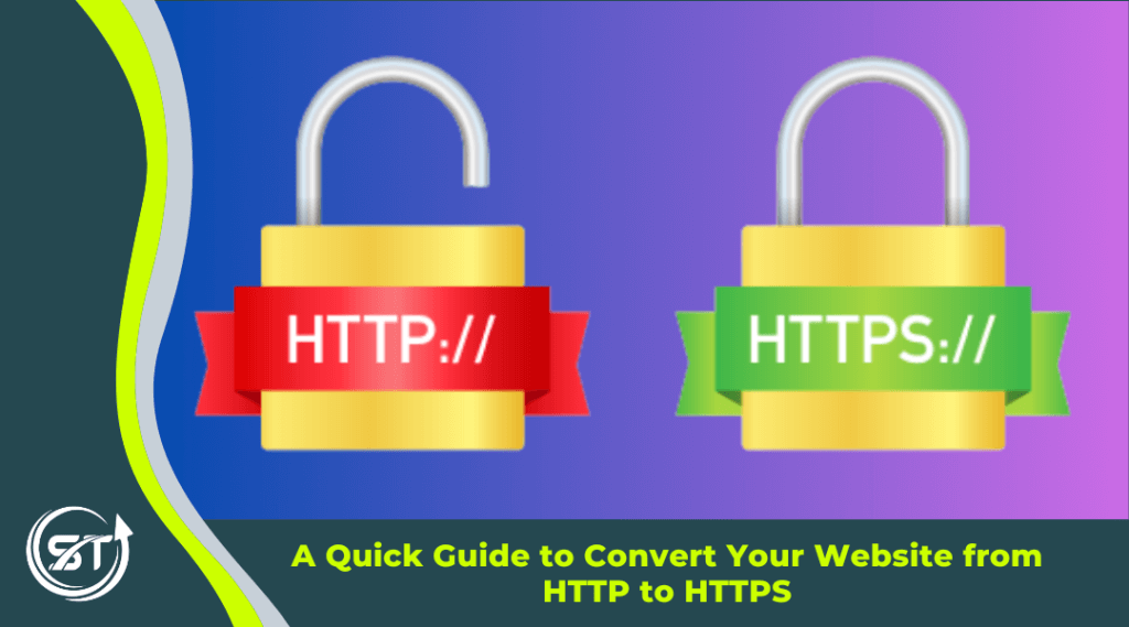 A Quick Guide to Convert Your Website from HTTP to HTTPS