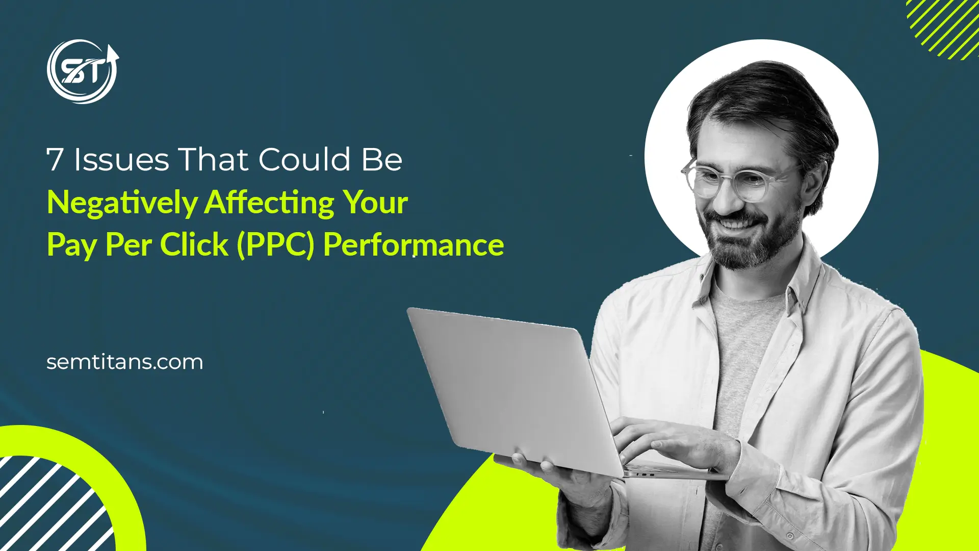 Read more about the article 7 Issues That Could Be Negatively Affecting Your Pay Per Click (PPC) Performance