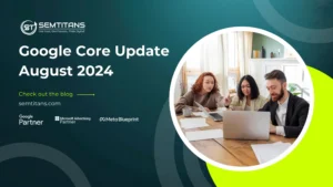 Google Core Update August 2024