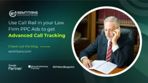 Use Call Rail in your Law Firm PPC Ads to get Advanced Call Tracking