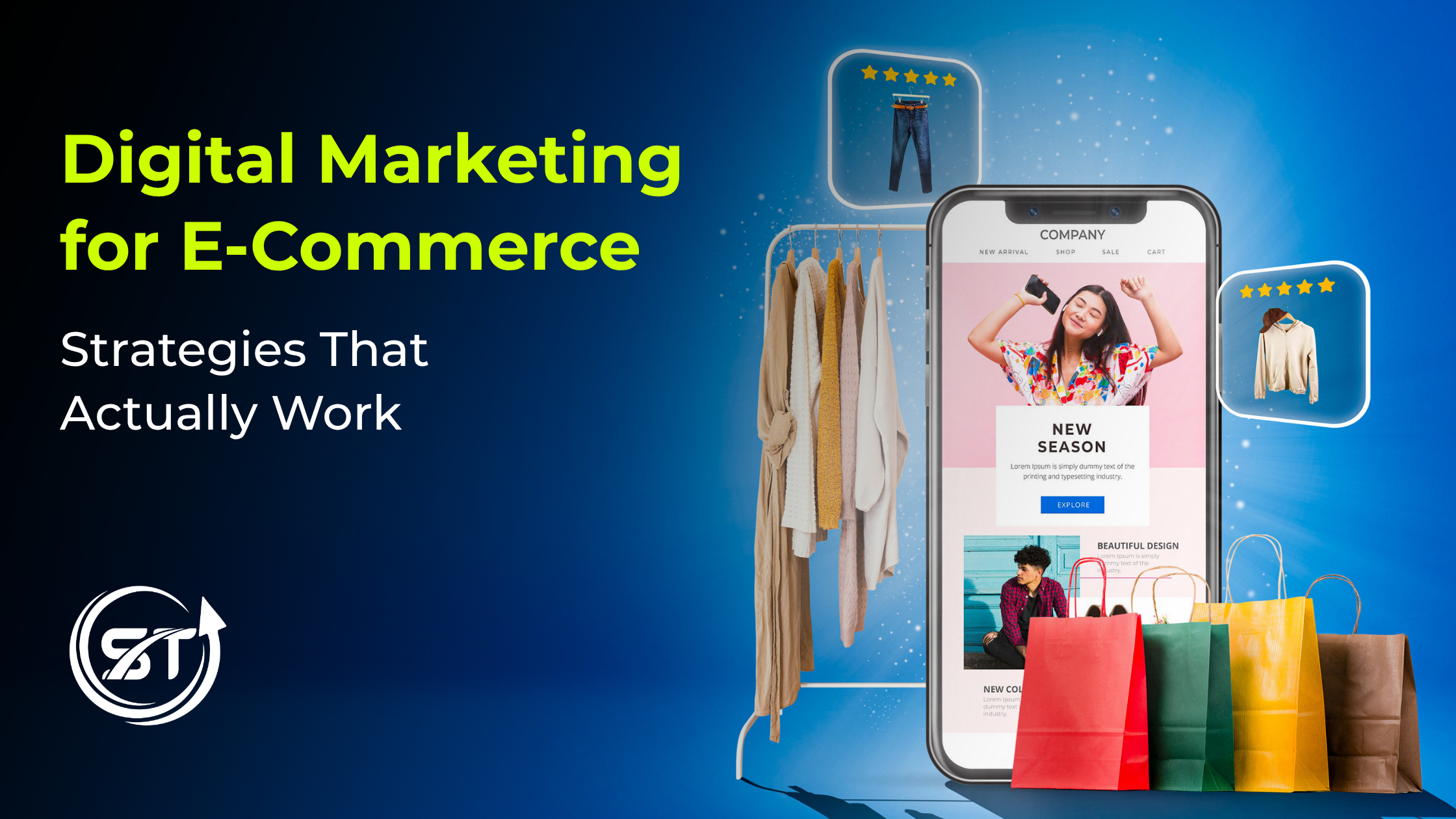 Digital Marketing for E-Commerce: Strategies That Actually Work