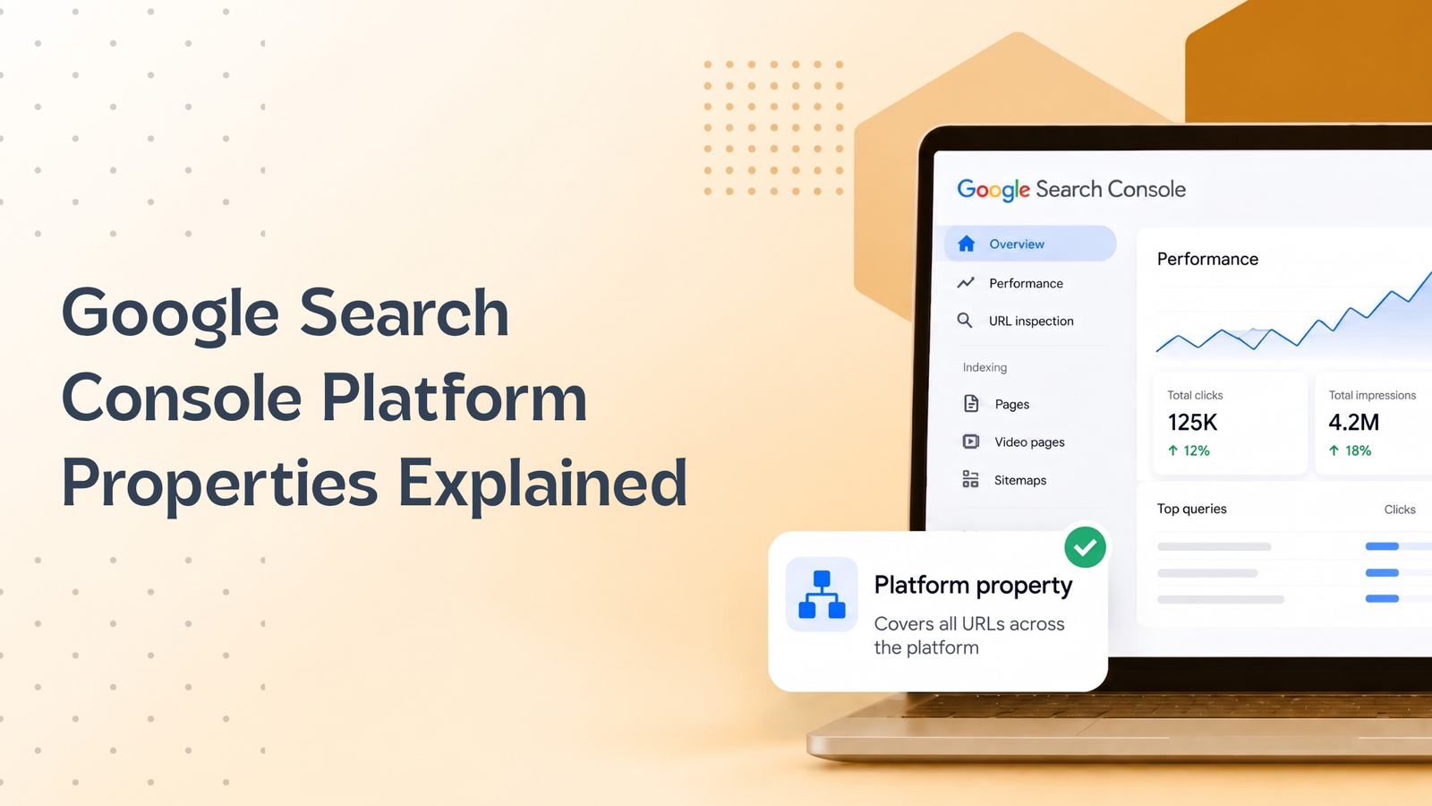 Read more about the article Google Search Console Platform Properties Explained